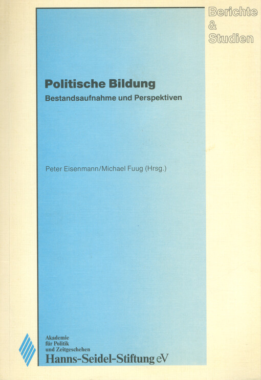 Politische Bildung : Bestandsaufnahme und Perspektiven