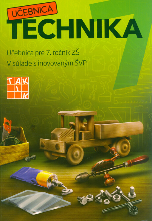 Technika : pre 7. ročník základnej školy