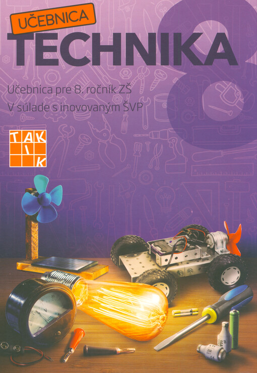 Technika : pre 8. ročník základnej školy