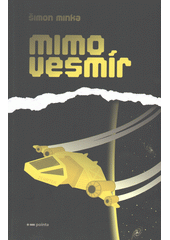 Mimo vesmír  (odkaz v elektronickém katalogu)