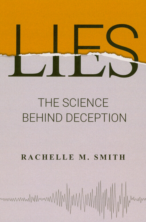 Lies : the science behind deception