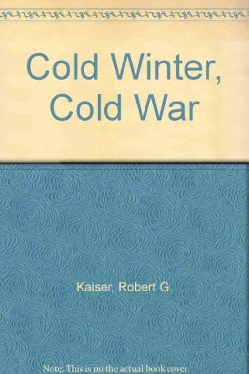 Cold Winter, Cold War /