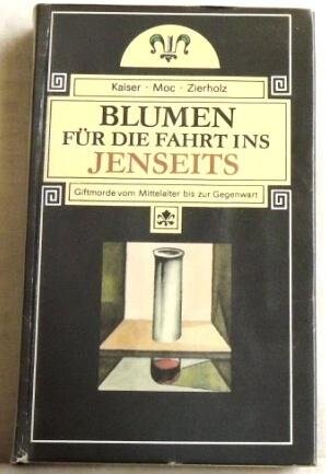 Blumen für die Fahrt ins Jenseits :