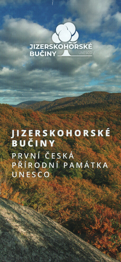 Jizerskohorské bučiny : první česká přírodní památka UNESCO