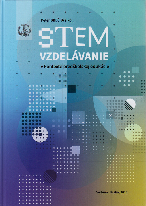 STEM vzdělávanie v kontexte predškolskej edukácie