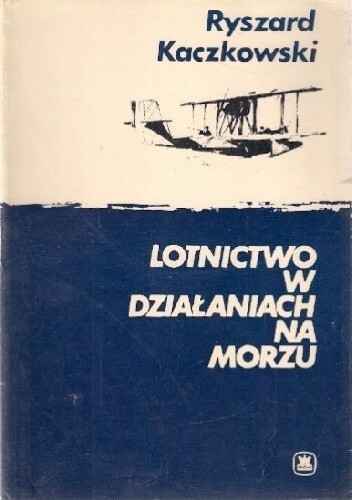 Lotnictwo w działaniach na morzu /