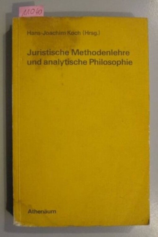 Juristische Methodenlehre und analytische Philosophie /