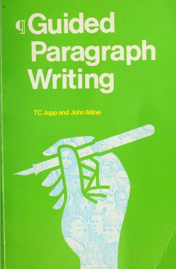 Guided paragraph writing :