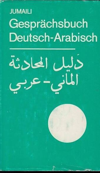 Gesprächsbuch Deutsch-Arabisch /