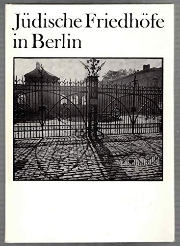 Jüdische Friedhöfe in Berlin /