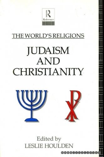 Judaism and Christianity /