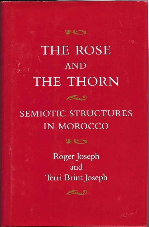 The rose and the thorn :