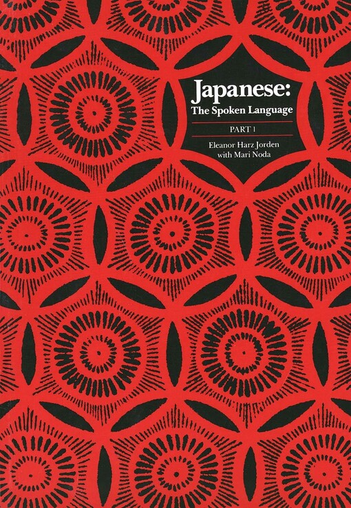 Japanese: The Spoken Language /