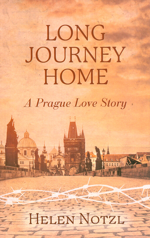Long journey home : a Prague love story