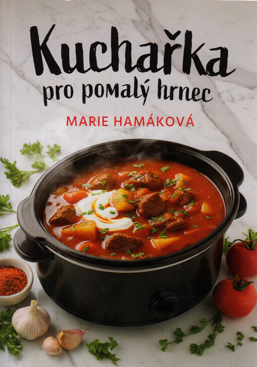 Kuchařka pro pomalý hrnec