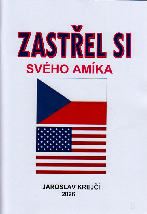 Zastřel si svého Amíka