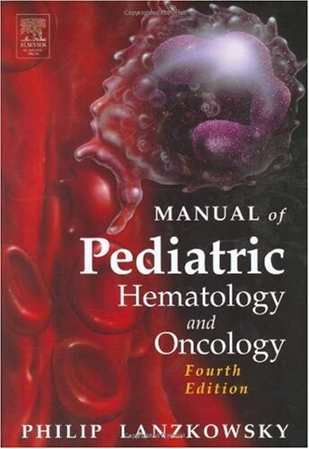 Manual of pediatric hematology and oncology