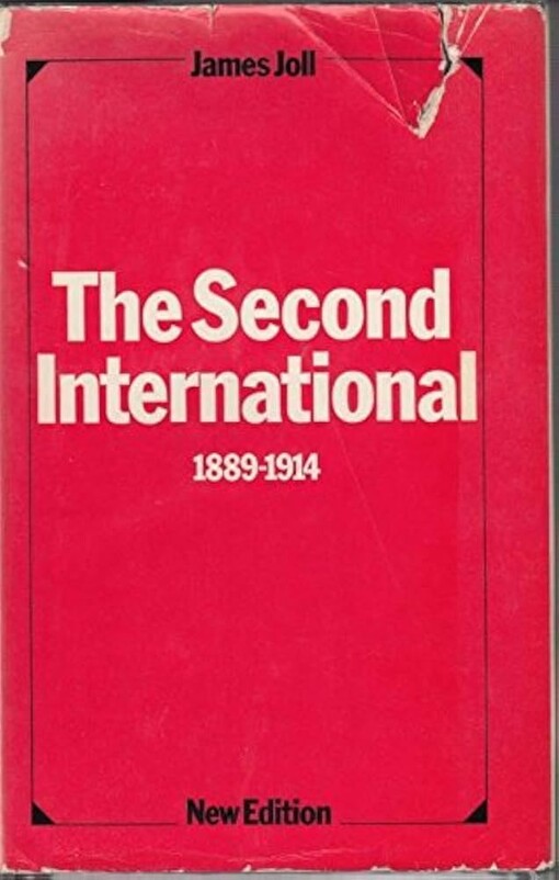 The second international 1889-1914 /