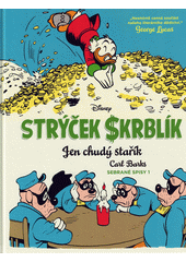 Strýček Skrblík : jen chudý stařík  (odkaz v elektronickém katalogu)
