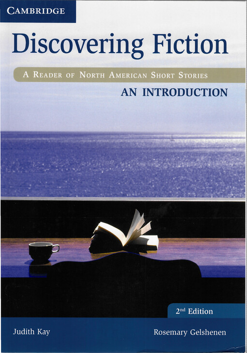 Discovering Fiction : a reader of North American short stories : an introduction