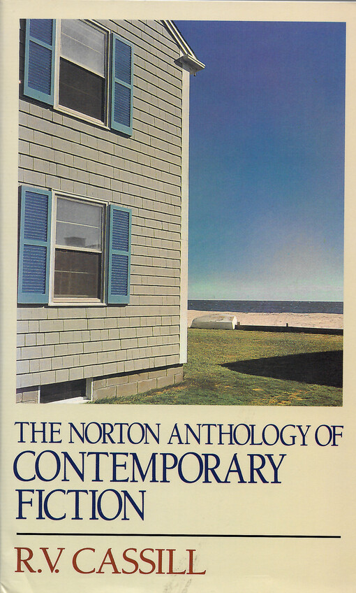 The Norton anthology of contemporary fiction