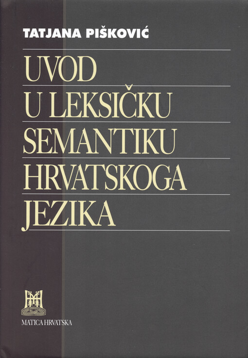 Uvod u leksičku semantiku hrvatskoga jezika