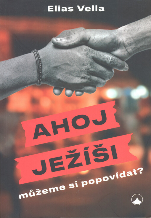 Ahoj Ježíši, můžeme si popovídat?