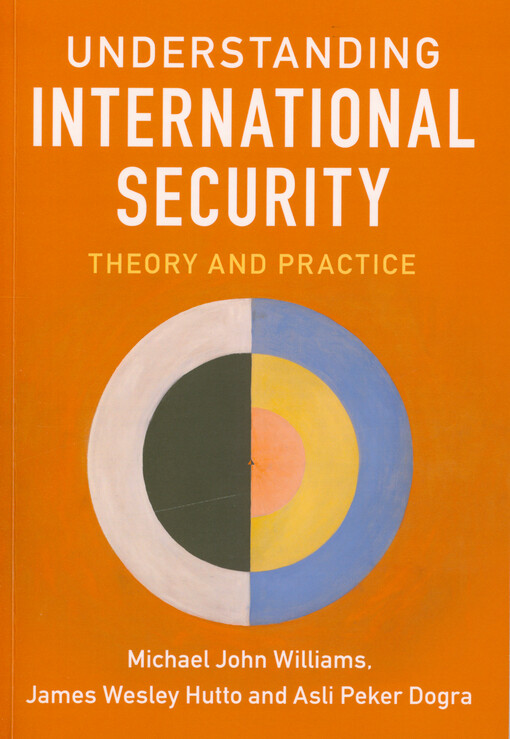 Understanding international security : theory and practice