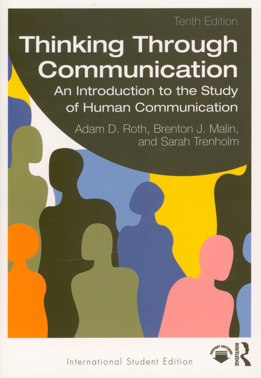 Thinking through communication : an introduction to the study of human communication