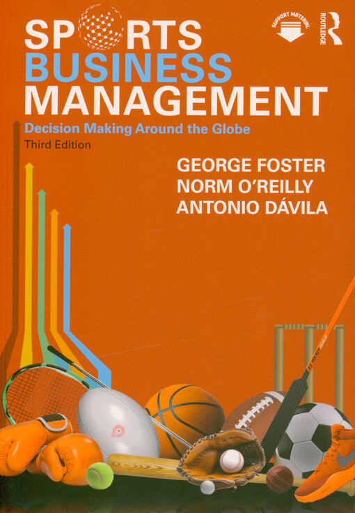 Sports business management : decision making around the globe