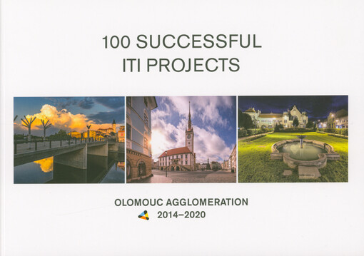 100 successful ITI projects : Olomouc agglomeration 2014-2020