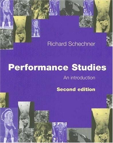 Performance Studies: An Introduction
