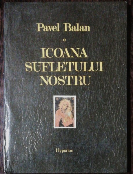 Icoana sufletului nostru /