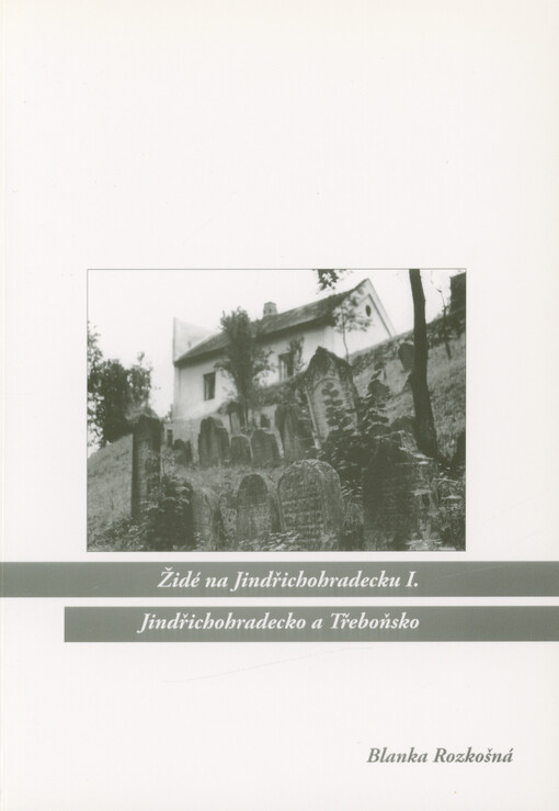 Židé na Jindřichohradecku. I., Jindřichohradecko a Třeboňsko