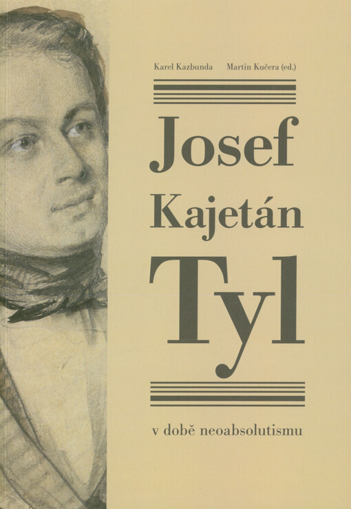 Josef Kajetán Tyl v době neoabsolutismu