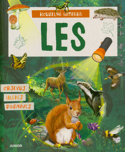 Kouzelná baterka. Les : objevuj, hledej, poznávej
