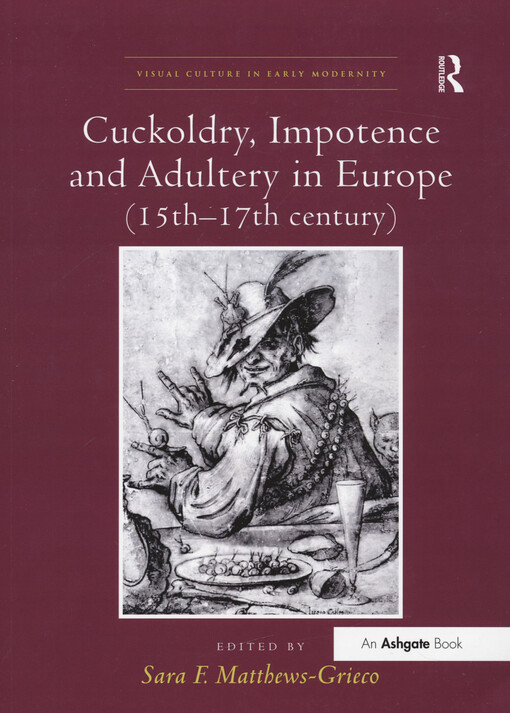 Cuckoldry, impotence and adultery in Europe (15th-17th century)