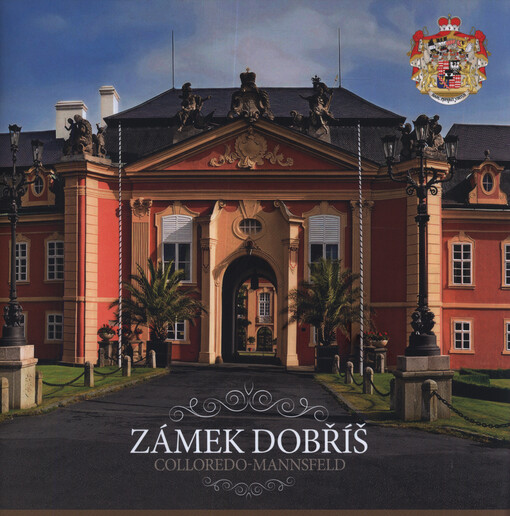 Zámek Dobříš : Colloredo-Mannsfeld