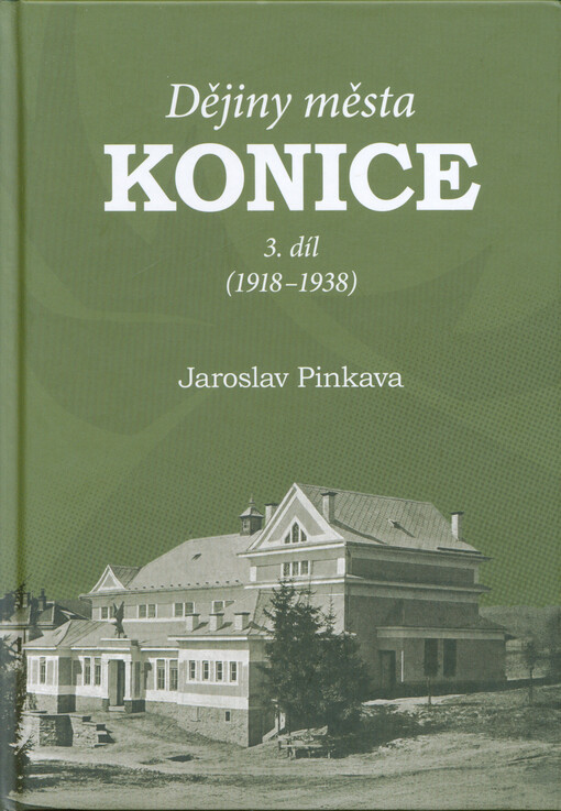 Dějiny města Konice. 3. díl, Období první republiky 1918-1938