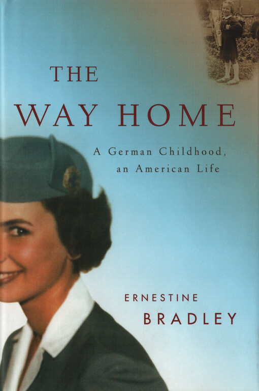 The way home : a German childhood, an American life