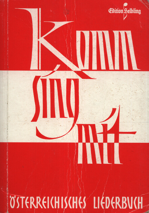Komm sing mit! : Österreichisches Liederbuch