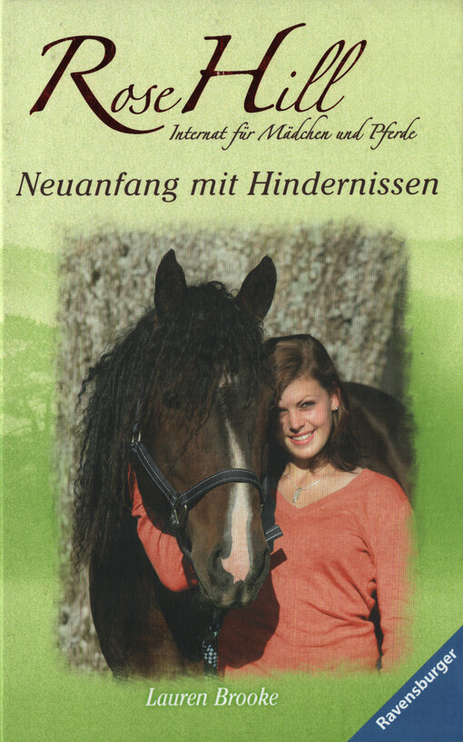 Rose Hill : Internat für Mädchen und Pferde. Band 20, Neuanfang mit Hindernissen : mit Glossar