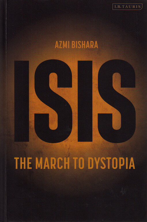 ISIS : the march to dystopia