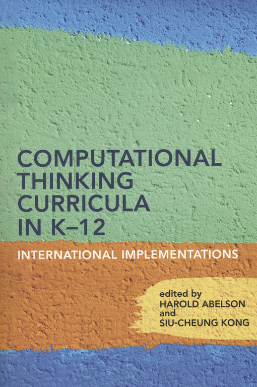 Computational thinking curricula in K-12 : international implementations