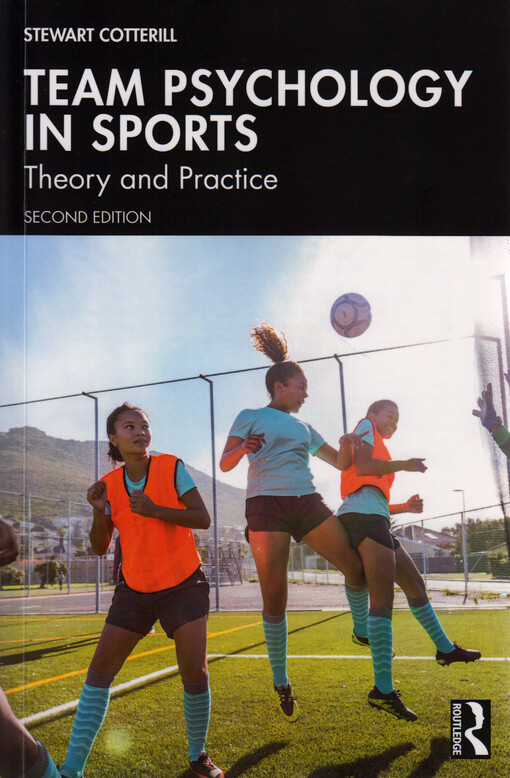 Team psychology in sports : theory and practice