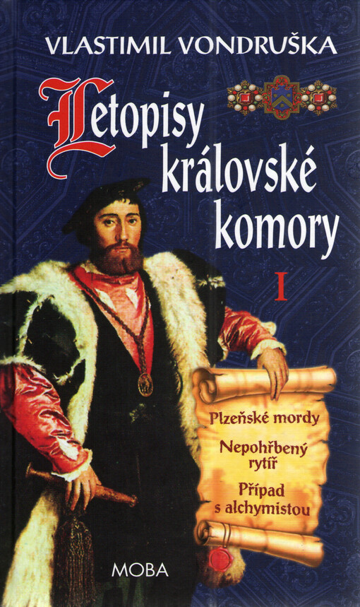 Plzeňské mordy ; Nepohřbený rytíř ; Případ s alchymistou
