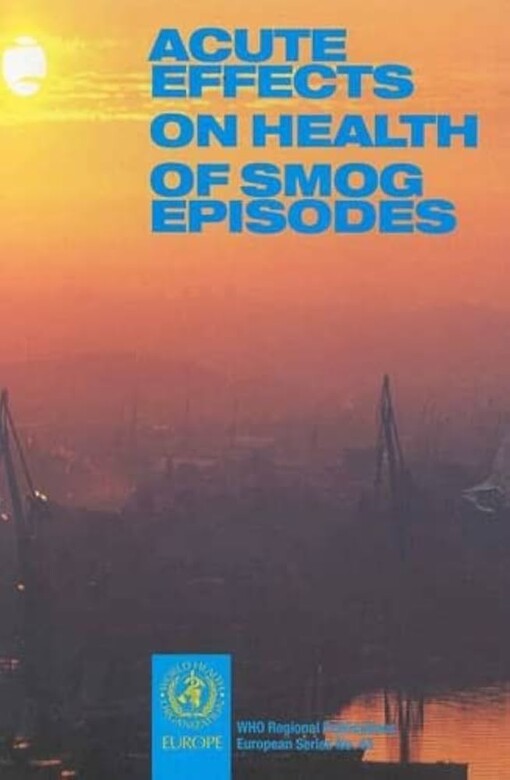 Acute effects on health of smog episodes :