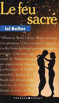 Le feu sacré :