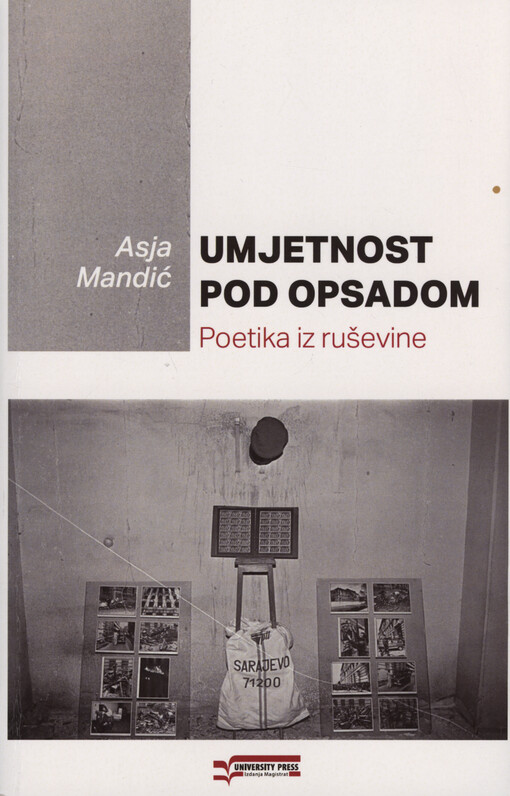 Umjetnost pod opsadom : poetika iz ruševine