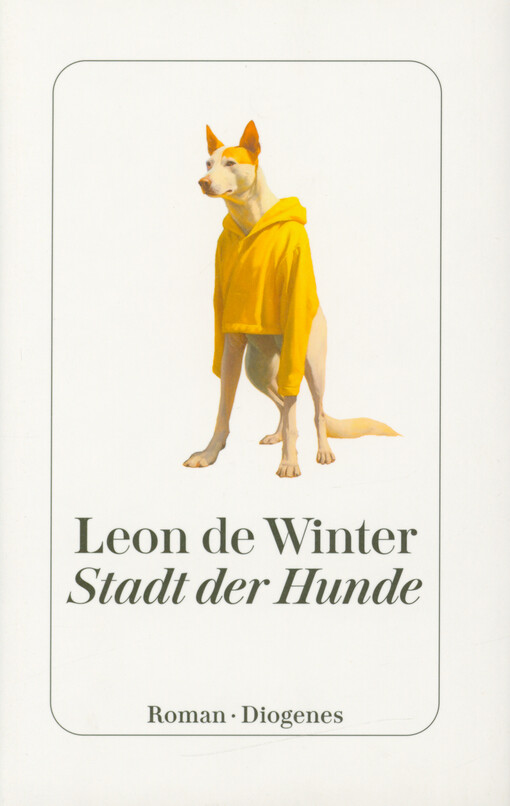 Stadt der Hunde : Roman